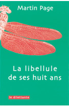 La Libellule de ses huit ans