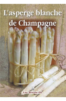 L- asperge blanche de champagne
