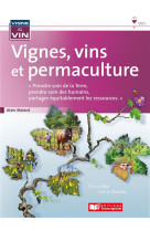 Vignes, vins et permaculture