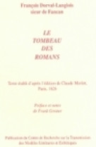 Le tombeau des romans - texte établi d'après l'éd. de C. Morlot, Paris, 1626