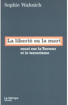 La Liberté ou la mort