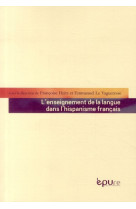 L'enseignement de la langue dans l'hispanisme français - journées d'études de la Société des hispanistes français, [Université de Reims-Champagne-Arden