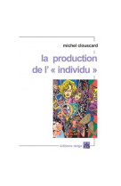 La Production de l' "individu"