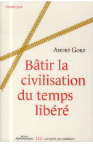 Bâtir la civilisation du temps libéré