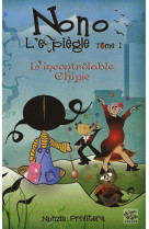 NONO L-ESPIEGLE TOME 1-LIV-L-INCONTROLABLE CHIPIE