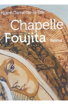 Chapelle Foujita Reims