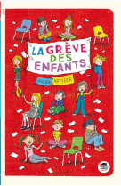 GRÊVE DES ENFANTS (LA)