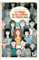 VILLAGE OU LES ENFANTS NE RIAIENT PLUS (LE)