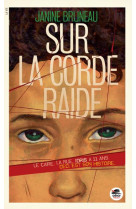 SUR LA CORDE RAIDE