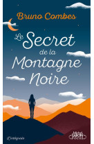 Le Secret de la Montagne Noire - L'intégrale