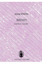 BRODY CONTRE L-OUBLI