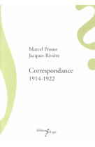 Correspondance avec Jacques Rivière (1914-1922)