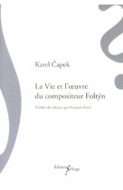 La Vie et l'œuvre du compositeur Foltyn