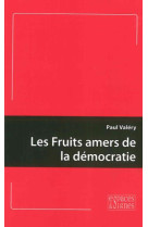 Les Fruits Amers de la Démocratie