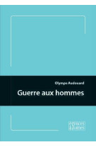 Guerre aux hommes