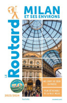 Guide du Routard Milan et ses environs 2023/24