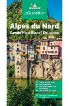 Guides verts france - guide vert alpes du nord - savoie mont blanc, dauphine