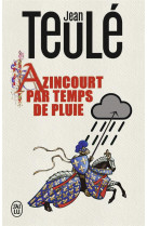 Azincourt par temps de pluie