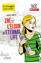 Zoé et l'Elixir of Eternal Life