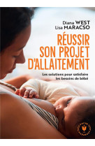 Réussir son projet d'allaitement