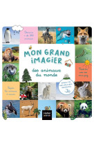 Mon grand imagier des animaux du monde dès 2 ans