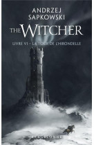 Sorceleur (Witcher) - Poche , T6 : La Tour de l'Hirondelle