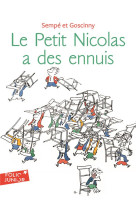 Le Petit Nicolas a des ennuis