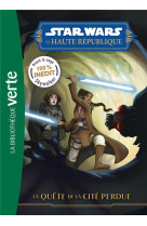 Star Wars La Haute République 04 - La quête de la cité perdue