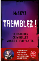 Tremblez !