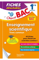 Objectif BAC Fiches Enseignement scientifique 1re générale