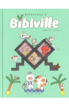 Bienvenue à Bibiville