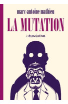 La Mutation - Nouvelle Edition