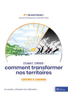 Coffret 6 cahiers « Résilience » : comment transformer nos territoires