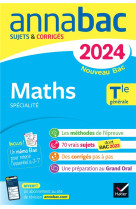 Annales du bac Annabac 2024 Maths Tle générale (spécialité)