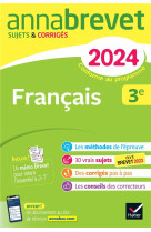 Annales du brevet Annabrevet 2024 Français 3e