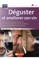 DEGUSTER ET AMELIORER SON VIN