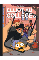 Elliot au collège - Tome 2 - Réseaux et sentiments