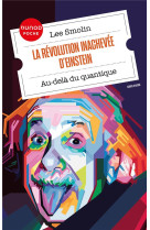 La révolution inachevée d'Einstein