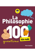 La Philosophie pour les Nuls en 100 questions