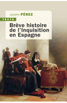 Brève histoire de l'inquisition en Espagne