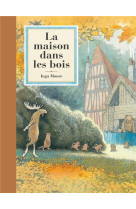 La maison dans les bois