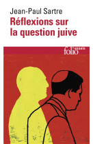 REFLEXIONS SUR LA QUESTION JUIVE