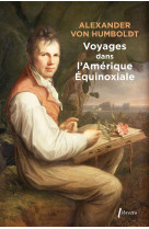 Voyages dans l'Amerique équinoxiale