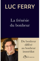 La frénésie du bonheur