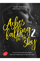 Ashes falling for the sky - Tome 2