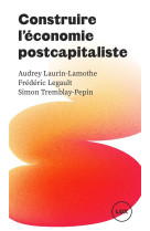 Construire l'économie postcapitaliste