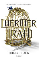 L'héritier trahi