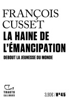 La Haine de l'émancipation