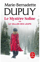 Le Vallon des loups (Le Mystère Soline, Tome 2)