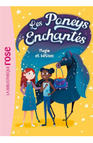 Les Poneys Enchantés 01 - Magie et bêtises